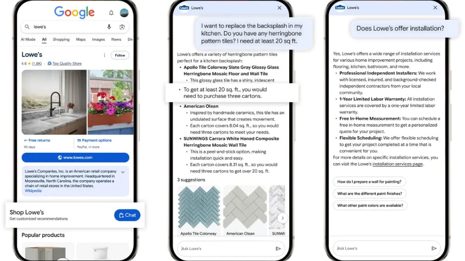 Üç telefon ekranı: Google aramasında Lowe's sonucu ve "Shop Lowe's" sohbet düğmesi, ardından fayans önerileri sunan ve kurulum hizmeti sorusunu yanıtlayan Lowe's alışveriş asistanı sohbeti.